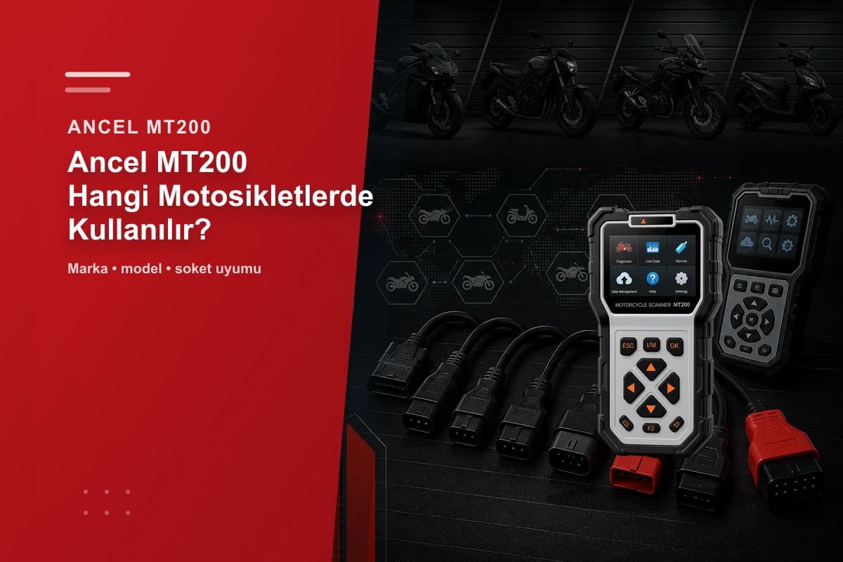 Ancel MT200 Hangi Motosikletlerde Kullanılır?